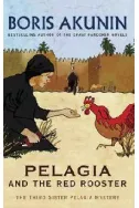 Pelagia and the red rooster