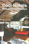 Cool Hotels Romantic Hideaways