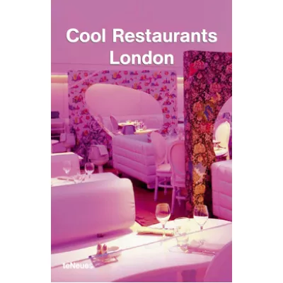 Cool Restaurants London